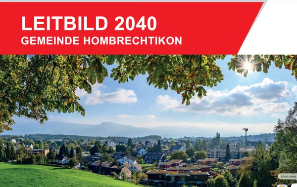 Neues Leitbild 2040 soll Hombrechtikon fit für die Zukunft machen
