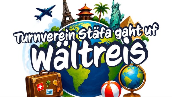 Turnverein Stäfa geht auf «Wältreis»